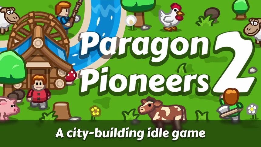 Explore Paragon Pioneers 2: Build Cities on Android, iOS, and PC Now!