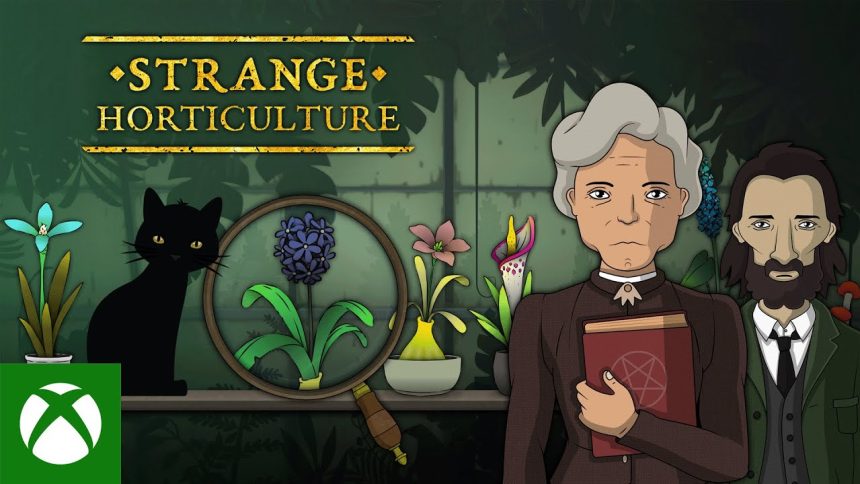 "Strange Horticulture" Is Out Now On Android And iOS!